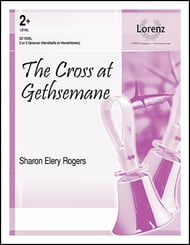 The Cross at Gethsemane Handbell sheet music cover Thumbnail